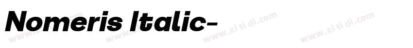 Nomeris Italic字体转换 Nomeris Italic字体转换